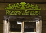 Podlaski Szlak Kulturowy „Drzewo i Sacrum”